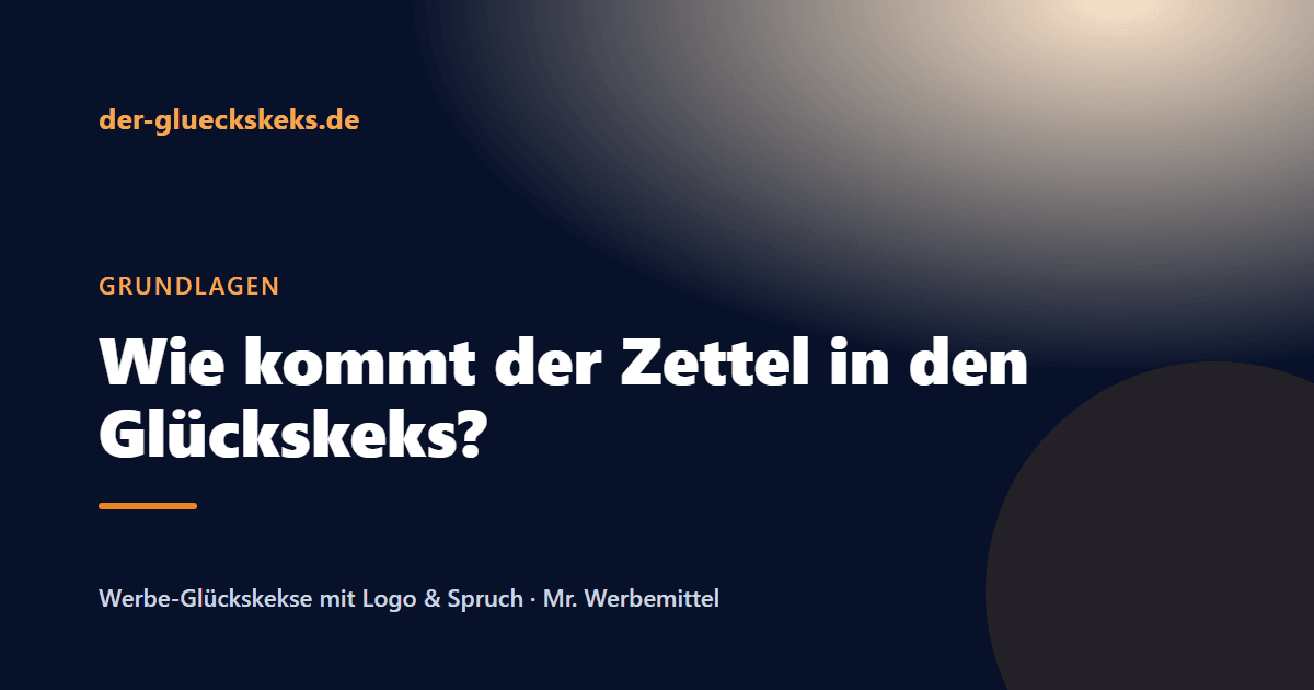 Beitragsbild: Wie kommt der Zettel in den Glückskeks? Die Herstellung erklärt